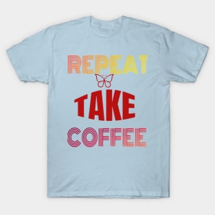 funny coffee T-Shirt